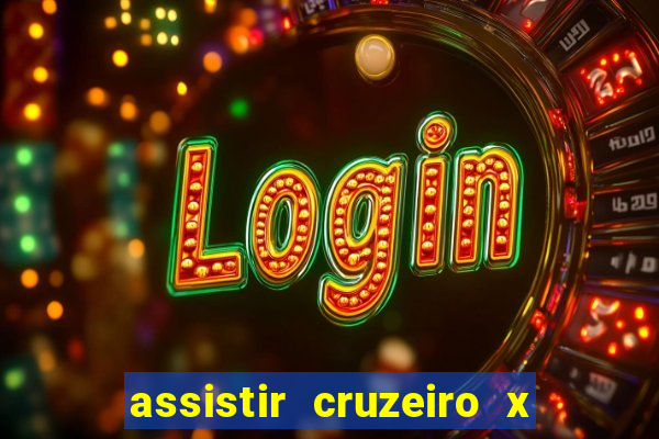 assistir cruzeiro x flamengo multicanais